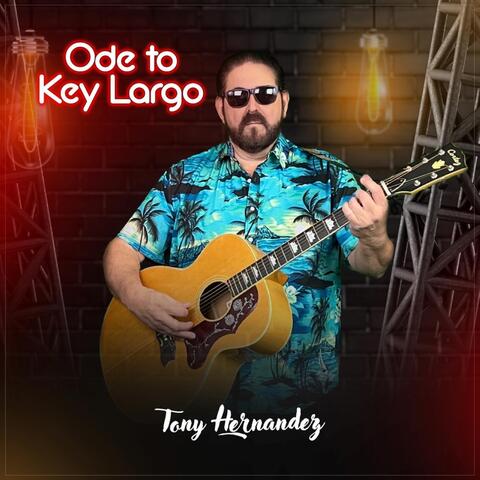 Ode to Key Largo (feat. Alex Garcia & Carlomagno Araya)