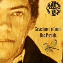Severino e o Canto dos Pardais