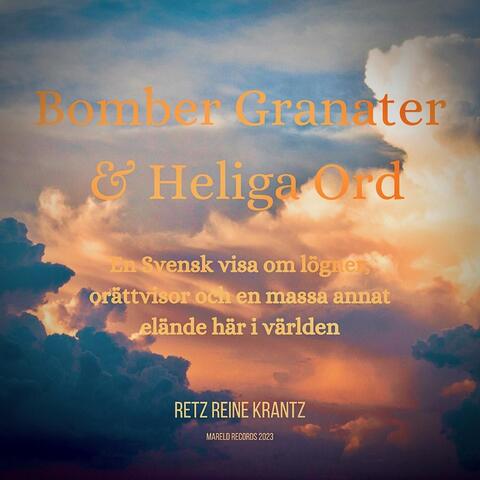 Bomber Granater & Heliga Ord