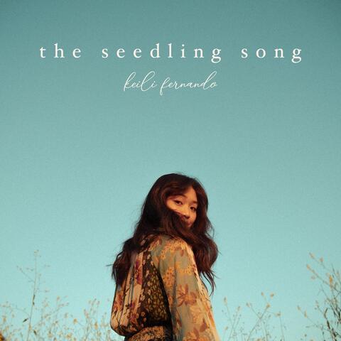The Seedling Song