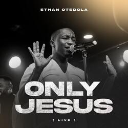Only Jesus (Live)