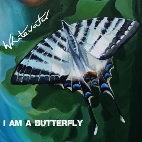 I am a Butterfly