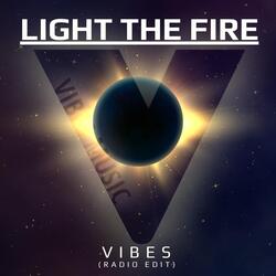 Light the Fire (Radio Edit)