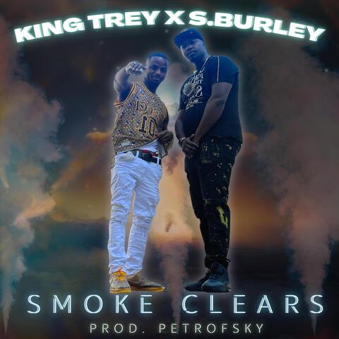 Smoke Clears (feat. S.Burley)