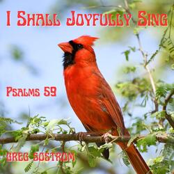I Shall Joyfully Sing