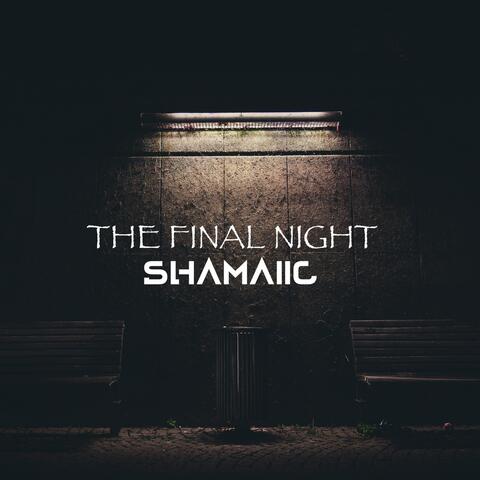 The Final Night