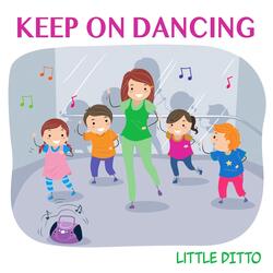 Keep on Dancing