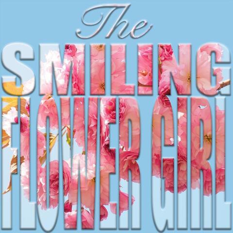 The Smiling Flower Girl