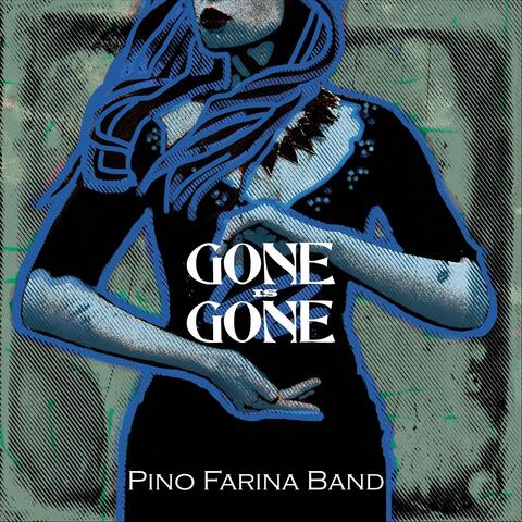 Gone Is Gone