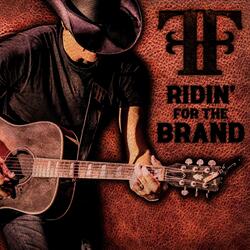 Ridin' For The Brand