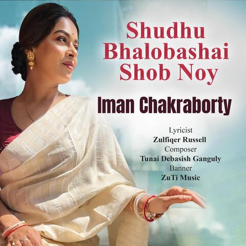 Shudhu Bhalobashai Shob Noy