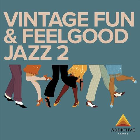 Vintage Fun & Feelgood Jazz 2