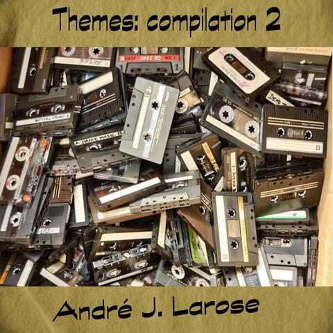 Themes: Compilation 2