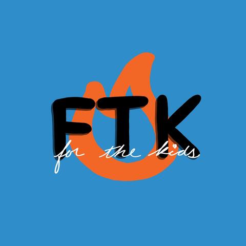 FTK (For the Kids)