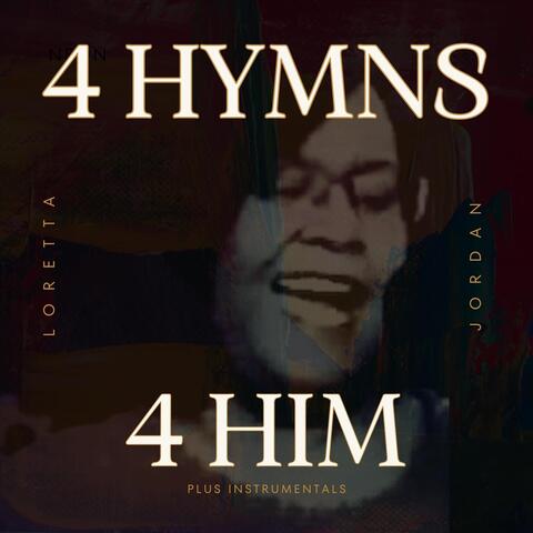 4 Hymns 4 Him