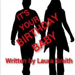 It's Your Birthday Baby