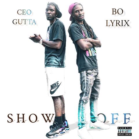 Show Off (feat. Ceo Gutta)