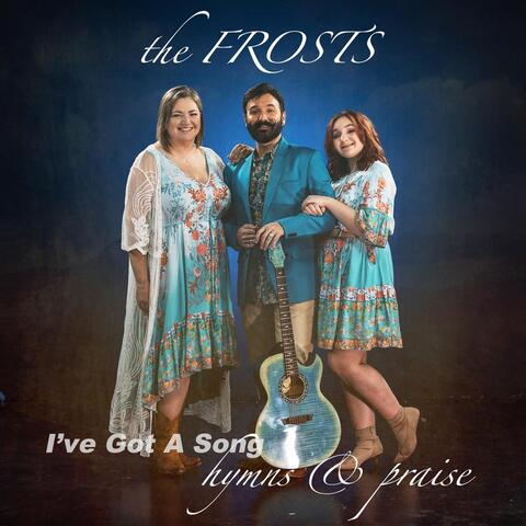 I've Got a Song: Hymns & Praise