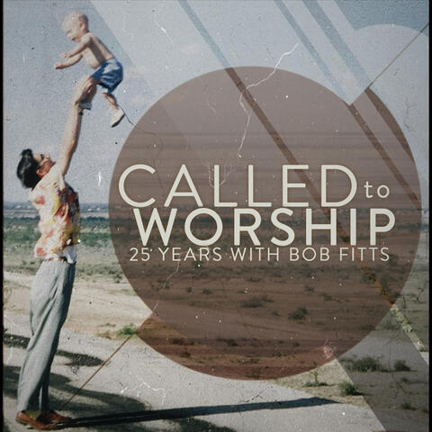 Called to Worship