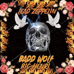 Lead Zeppelin (feat. Big Henri & Frankie Garcia 24)