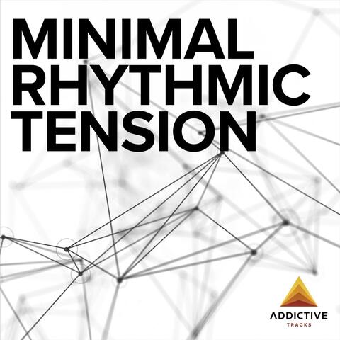 Minimal Rhythmic Tension