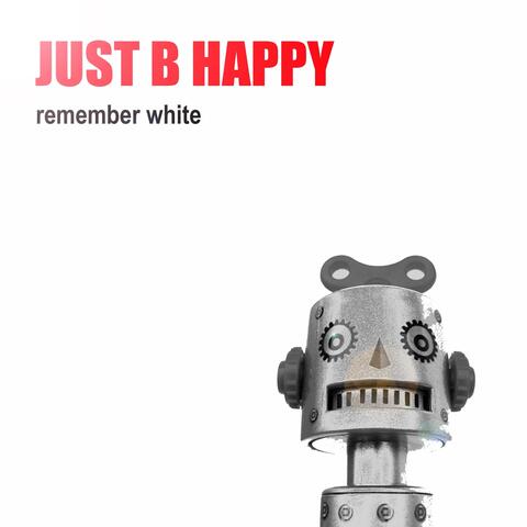Just B Happy