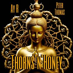 Thorns'n'Honey (feat. Peter Thomas)