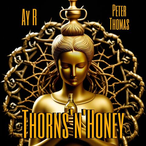 Thorns'n'Honey (feat. Peter Thomas)