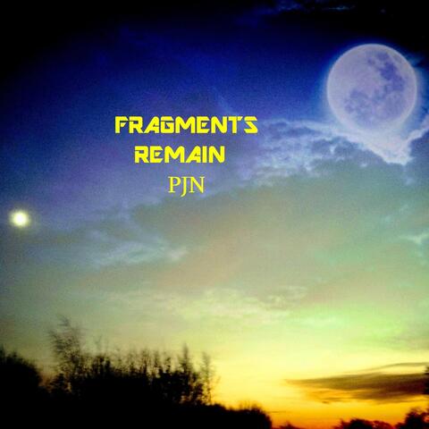 Fragments Remain