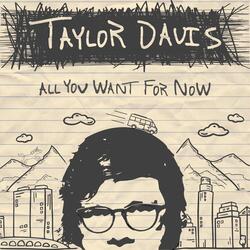 All You Want for Now