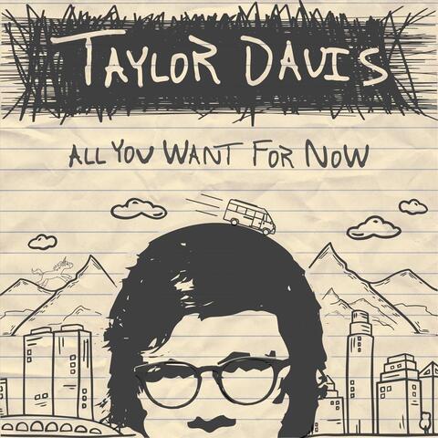 All You Want for Now