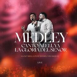 Medley Canto Aleluya - La Gloria del Señor (En Vivo)
