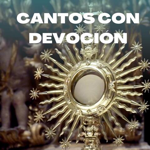 Cantos Con Devoción