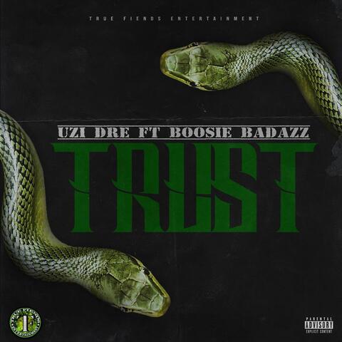 Trust (feat. Boosie Badazz)