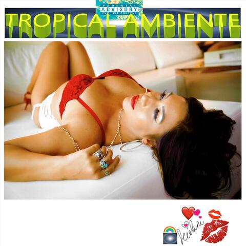Tropical Ambiente