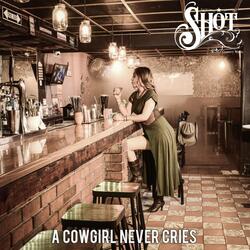 A Cowgirl Never Cries