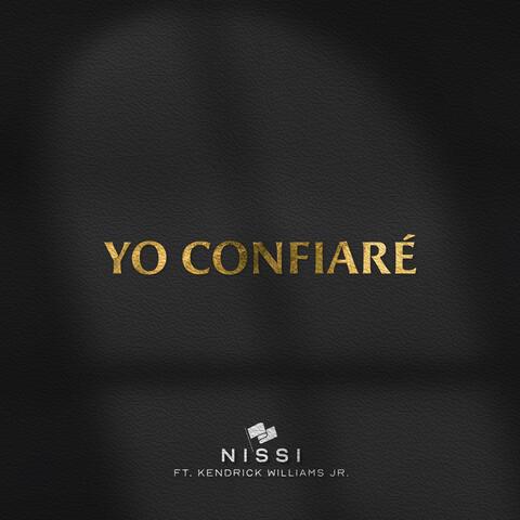 Yo Confiaré (feat. Kendrick Williams Jr.)
