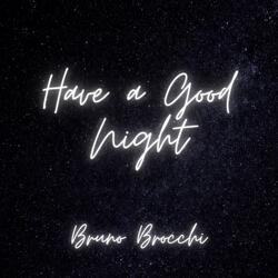 Have a Good Night (Abbey Road Studios Mastering)