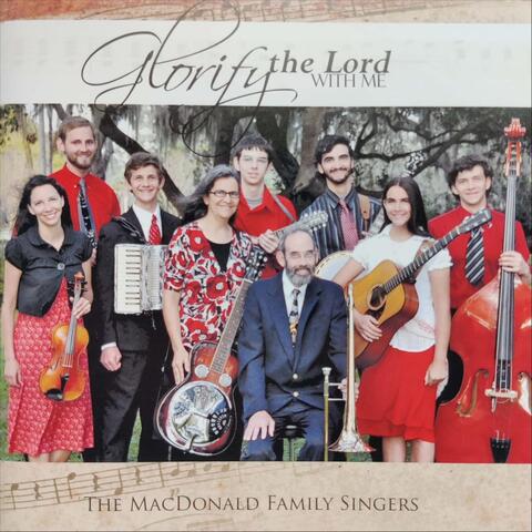 Glorify the Lord with Me