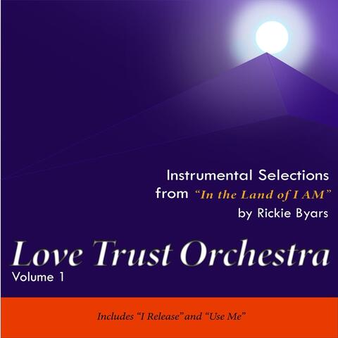 Love Trust Orchestra, Vol. 1