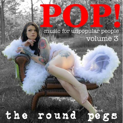 Pop! Music for Unpopular People Volume 3
