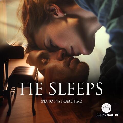 He Sleeps (Piano Instrumental)