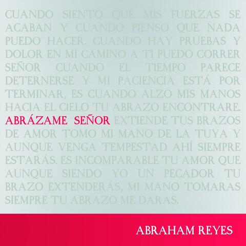 Abrázame Señor