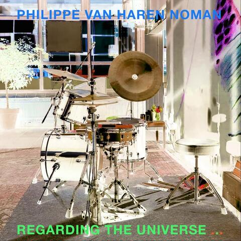 Regarding the Universe