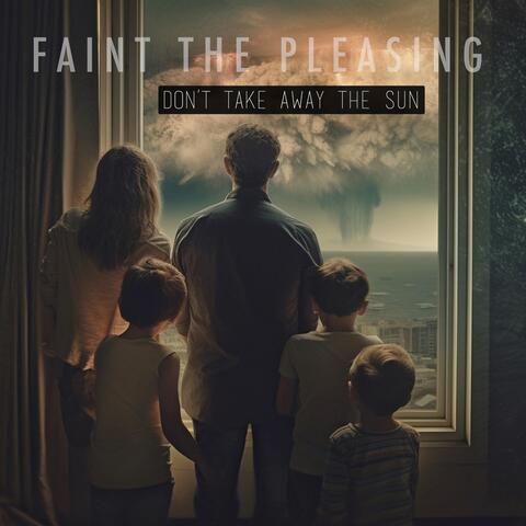 Don't Take Away the Sun