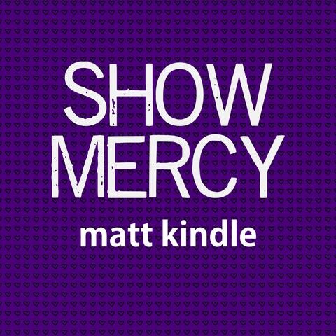 Show Mercy