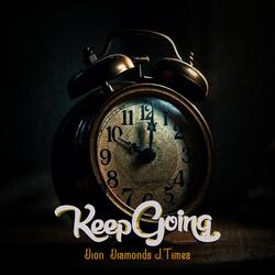 Keep Going (feat. J. Timez)
