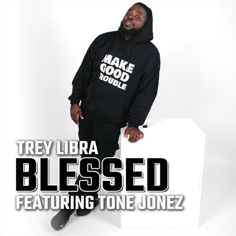 Blessed (feat. Tone Jonez)