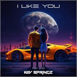 I Like You (feat. LEXE)