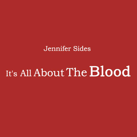 It's All About the Blood